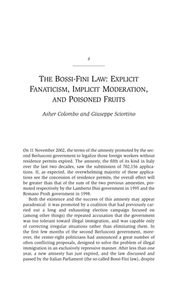 The Bossi-Fini Law: Explicit Fanaticism, Implicit Moderation, and Poisoned Fruits