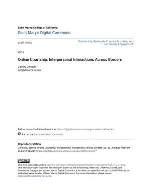 Online Courtship: Interpersonal Interactions Across Borders