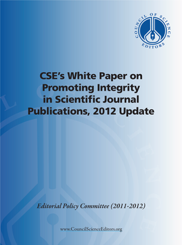 White Paper on Promoting Integrity in Scientific Journal Publications, 2012 Update