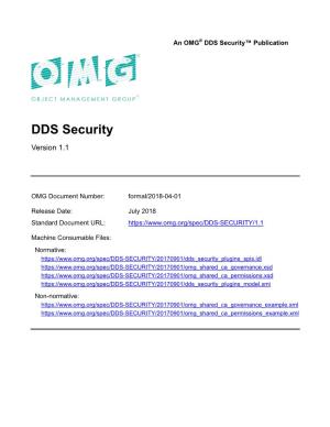 DDS Security Specification Will Have Limited Interoperability with Implementations That Do Implement the Mechanisms Introduced by This Specification