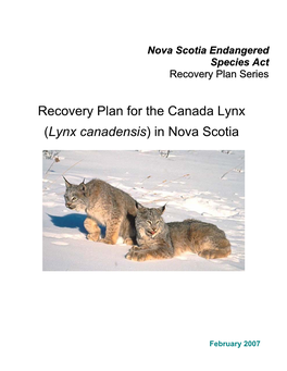 Recovery Plan for the Canada Lynx (Lynx Canadensis ) in Nova Scotia