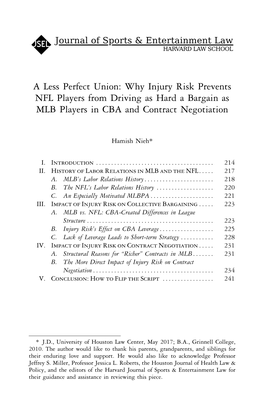 A Less Perfect Union: Why Injury Risk Prevents NFL Players from Driving As Hard a Bargain As MLB Players in CBA and Contract Negotiation