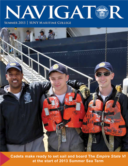Cadets Make Ready to Set Sail and Board the Empire State VI at The