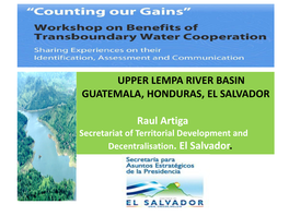 Upper Lempa River Basin Guatemala, Honduras, El Salvador