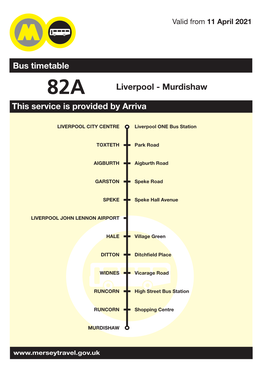 82A Liverpool - Murdishaw This Service Is Provided by Arriva