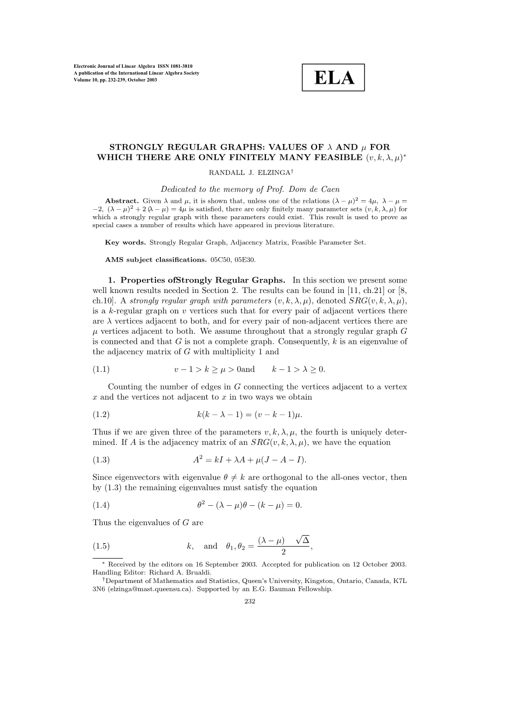 Values of Lambda and Mu for Which There Are Only Finitely Many Feasible