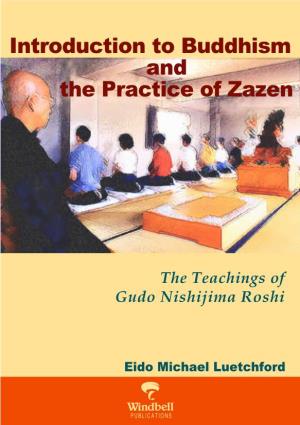 Introduction to Buddhism and the Practice of Zazen