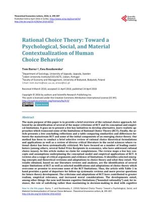 Rational Choice Theory: Toward a Psychological, Social, and Material Contextualization of Human Choice Behavior