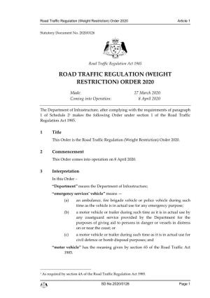 Road Traffic Regulation (Weight Restriction) Order 2020 Article 1