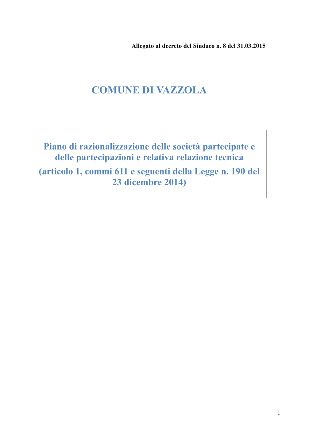 Piano Triennale Per La Trasparenza E L'integrità