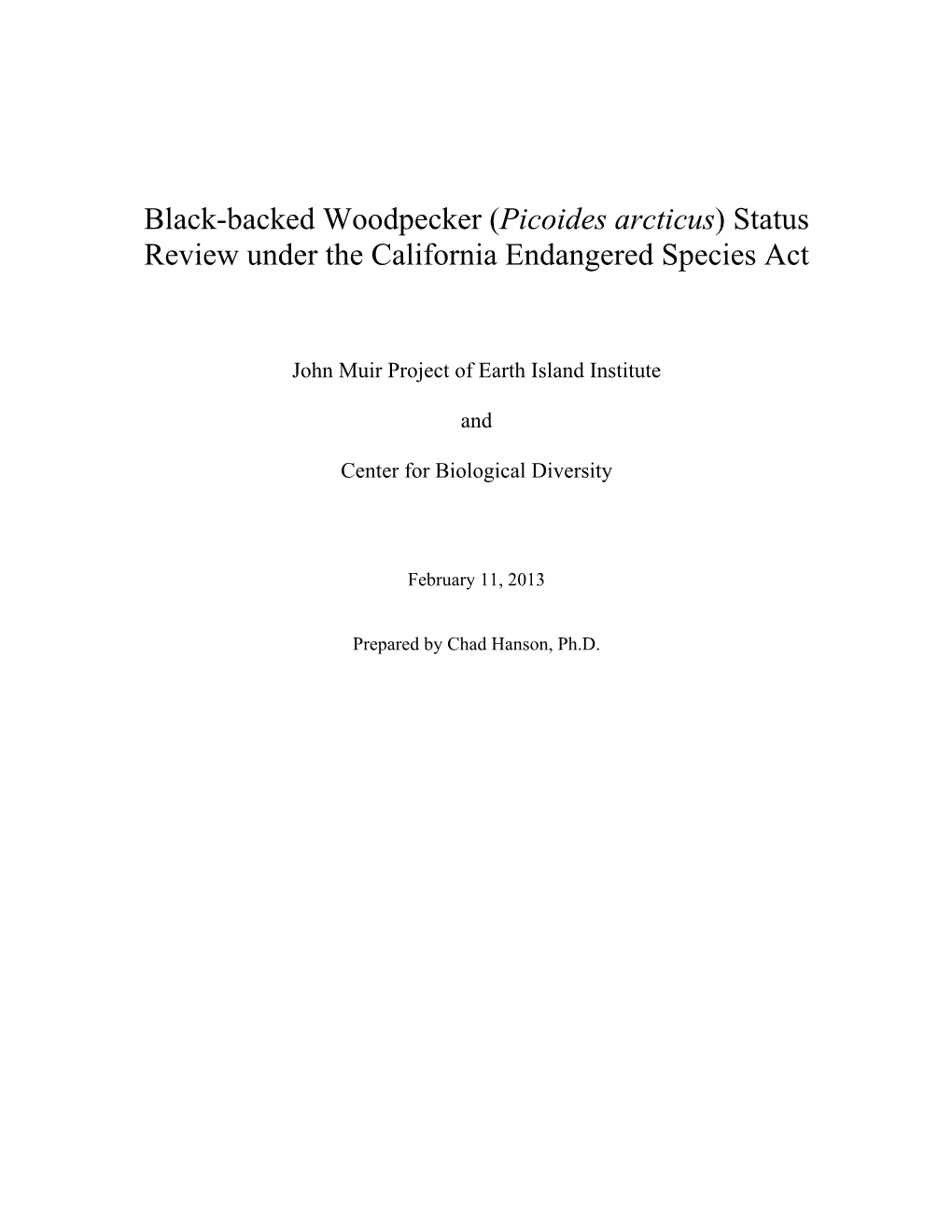 Black-Backed Woodpecker (Picoides Arcticus) Status Review Under the California Endangered Species Act