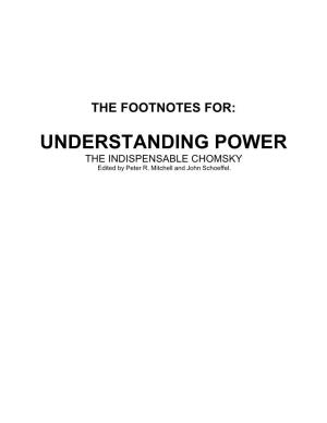 UNDERSTANDING POWER the INDISPENSABLE CHOMSKY Edited by Peter R