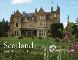 June 16-25, 2018 Scotland June 16-25, 2018