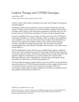 Codeine Therapy and CYP2D6 Genotype Laura Dean, MD1 Created: September 20, 2012; Updated: March 8, 2016