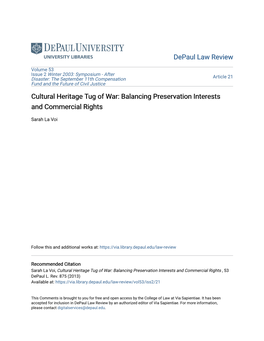 Cultural Heritage Tug of War: Balancing Preservation Interests and Commercial Rights