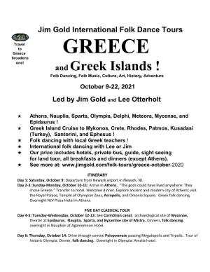 Greece GREECE Broadens One! and Greek Islands ! Folk Dancing, Folk Music, Culture, Art, History, Adventure October 9-22, 2021