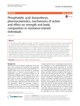 Phosphatidic Acid: Biosynthesis, Pharmacokinetics, Mechanisms of Action and Effect on Strength and Body Composition in Resistance-Trained Individuals Peter Bond