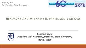 Headache and Migraine in Parkinson's Disease
