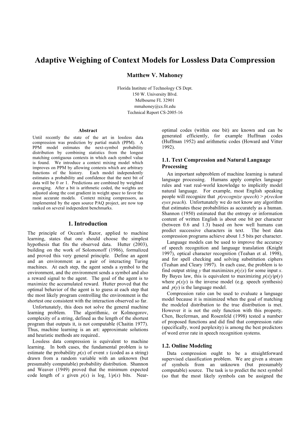Adaptive Weighing of Context Models for Lossless Data Compression