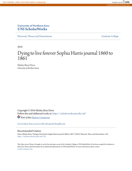 Dying to Live Forever Sophia Harris Journal 1860 to 1861 Shirley Ilene Davis University of Northern Iowa