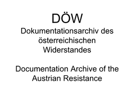 DÖW Dokumentationsarchiv Des Österreichischen Widerstandes