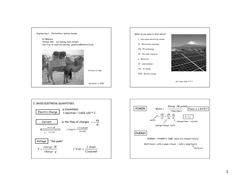 V = Energy W Charge Q 1 Volt = 1 Joule Coulomb Dq Dt