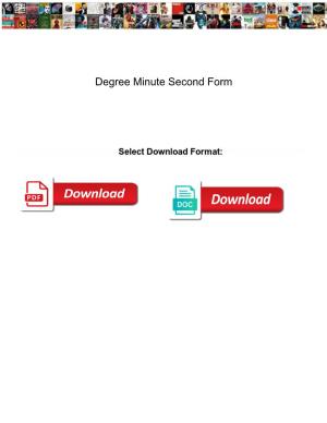 Degree Minute Second Form