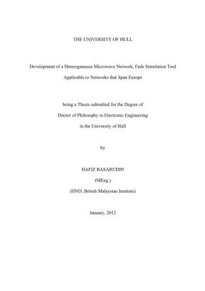THE UNIVERSITY of HULL Development of a Heterogeneous Microwave Network, Fade Simulation Tool Applicable to Networks That Span E