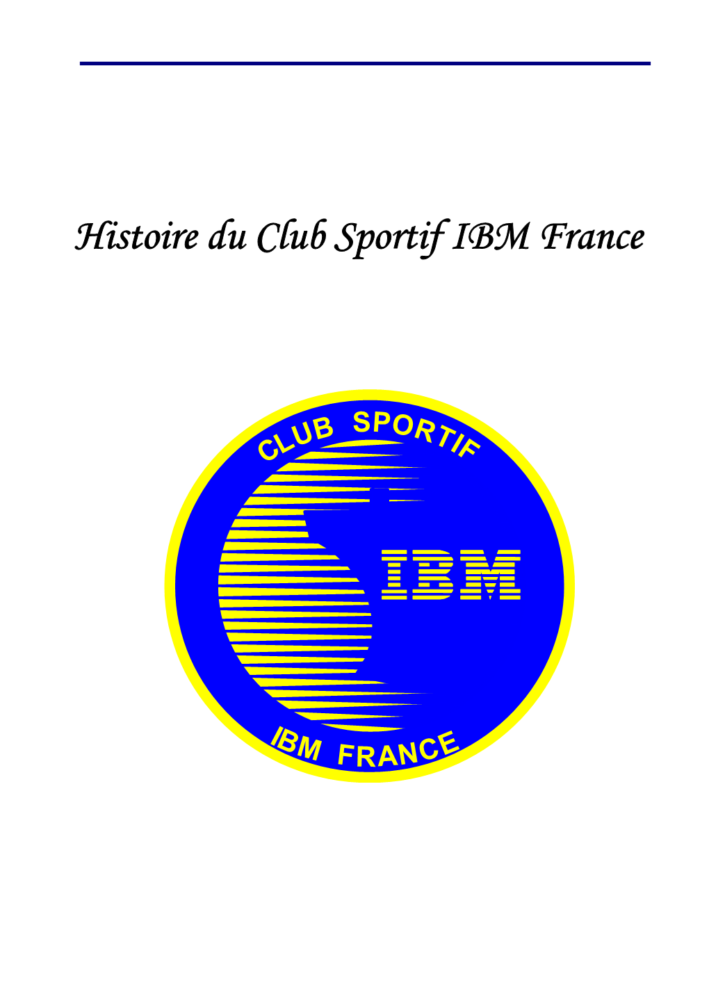 Histoire Du Club Sportif IBM France