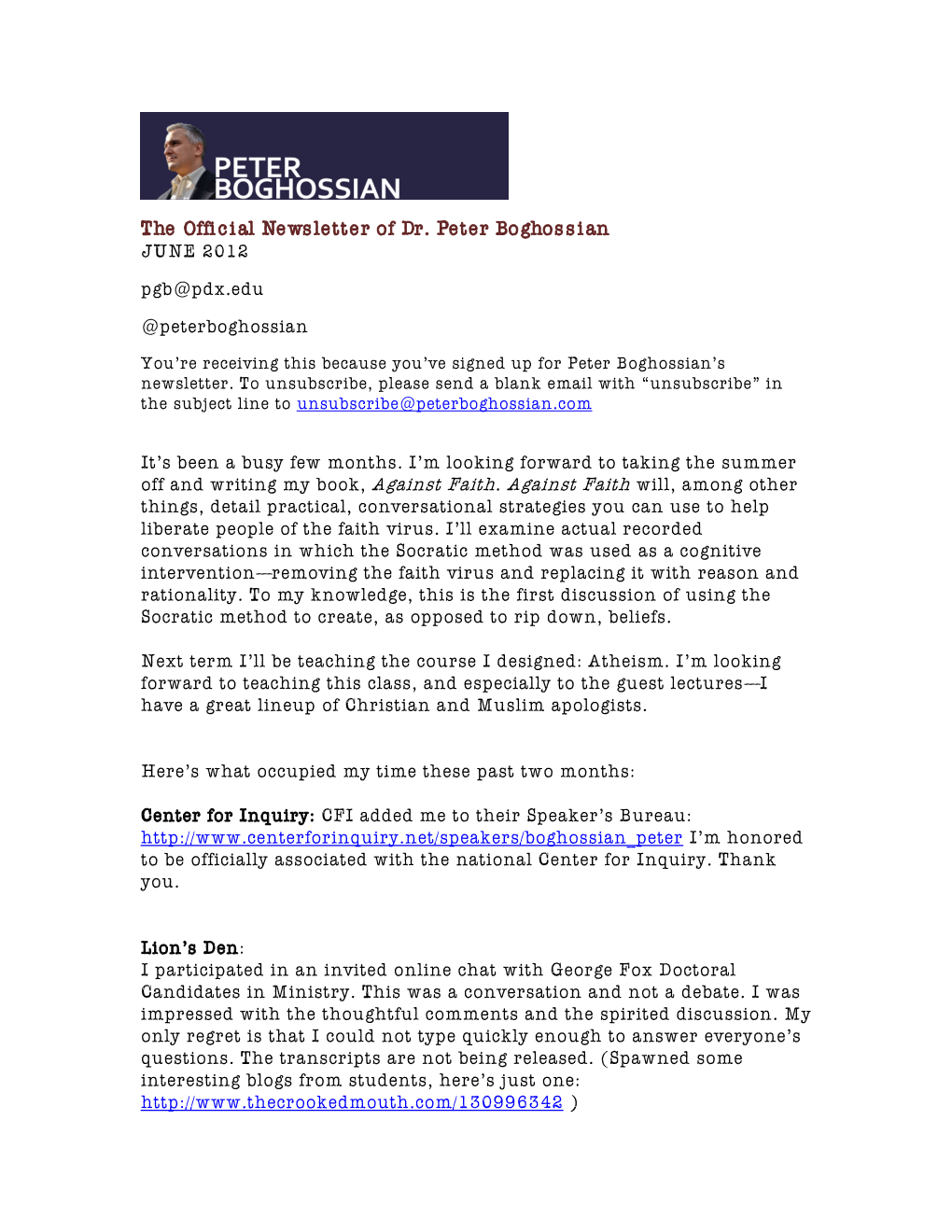 The Official Newsletter of Dr. Peter Boghossian JUNE 2012 Pgb@Pdx.Edu