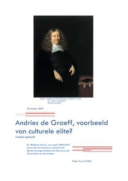 Andries De Graeff, Voorbeeld Van Culturele Elite? Tweede Opdracht