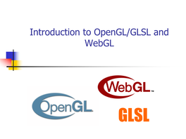 Introduction to Opengl/GLSL and Webgl
