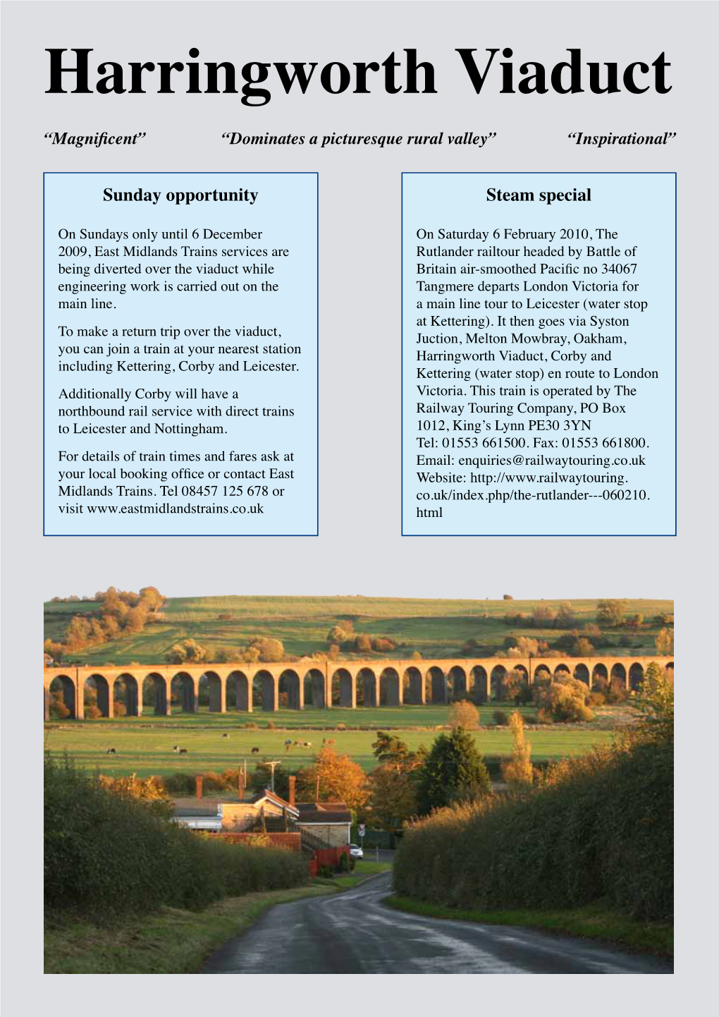 Harringworth Viaduct “Magnificent” “Dominates a Picturesque Rural Valley” “Inspirational”