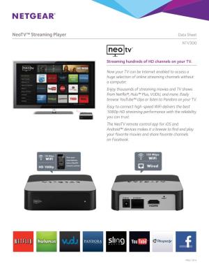 Neotv™ Streaming Player Data Sheet NTV300