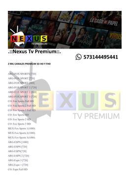 Nexus Tv Premium::. 573144495441 2 MIL CANALES PREMIUM SD HD Y FHD