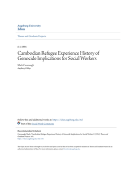 Cambodian Refugee Experience History of Genocide Implications for Social Workers Mark Cavanaugh Augsburg College