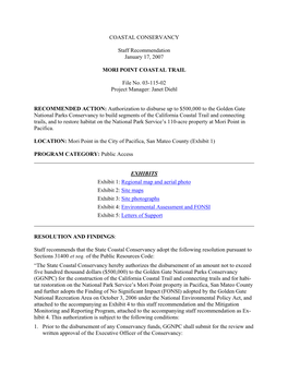 COASTAL CONSERVANCY Staff Recommendation January 17, 2007 MORI POINT COASTAL TRAIL File No. 03-115-02 Project Manager: Janet