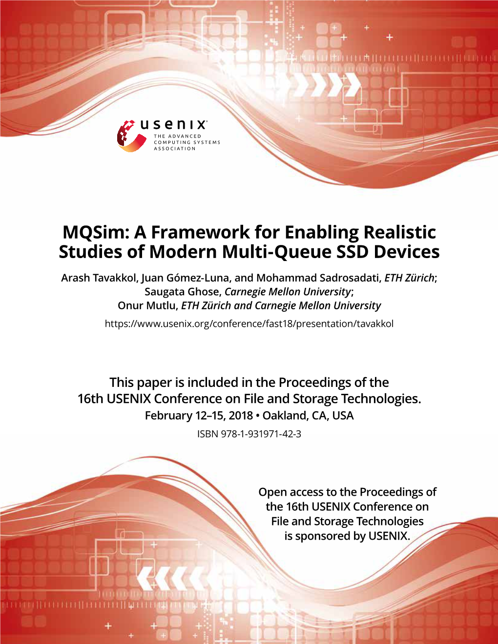 Mqsim: a Framework for Enabling Realistic Studies of Modern Multi-Queue SSD Devices