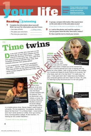 Time Twins’, Means? • the Time You Were Born ______B Now Read the Text to Check Your Answer