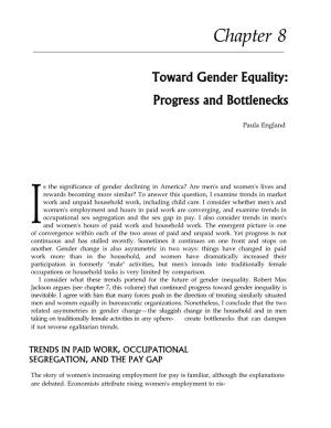 Toward Gender Equality: Progress and Bottlenecks