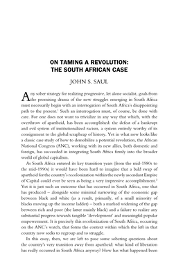 On Taming a Revolution: the South African Case