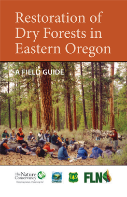 Restoration of Dry Forests in Eastern Oregon