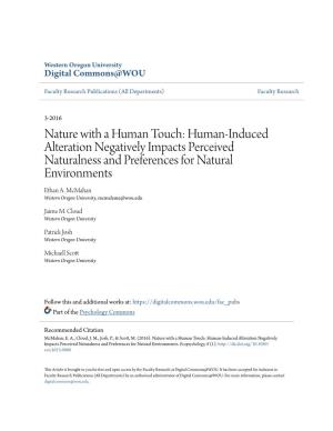 Human-Induced Alteration Negatively Impacts Perceived Naturalness and Preferences for Natural Environments Ethan A
