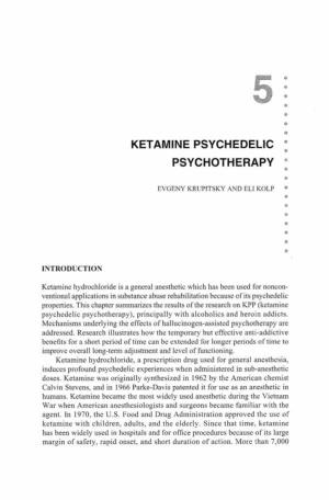 Ketamine Psychedelic Psychotherapy