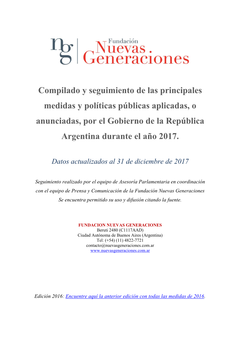 Compilado Y Seguimiento De Las Principales Medidas Y Políticas Públicas Aplicadas, O Anunciadas, Por El Gobierno De La República Argentina Durante El Año 2017