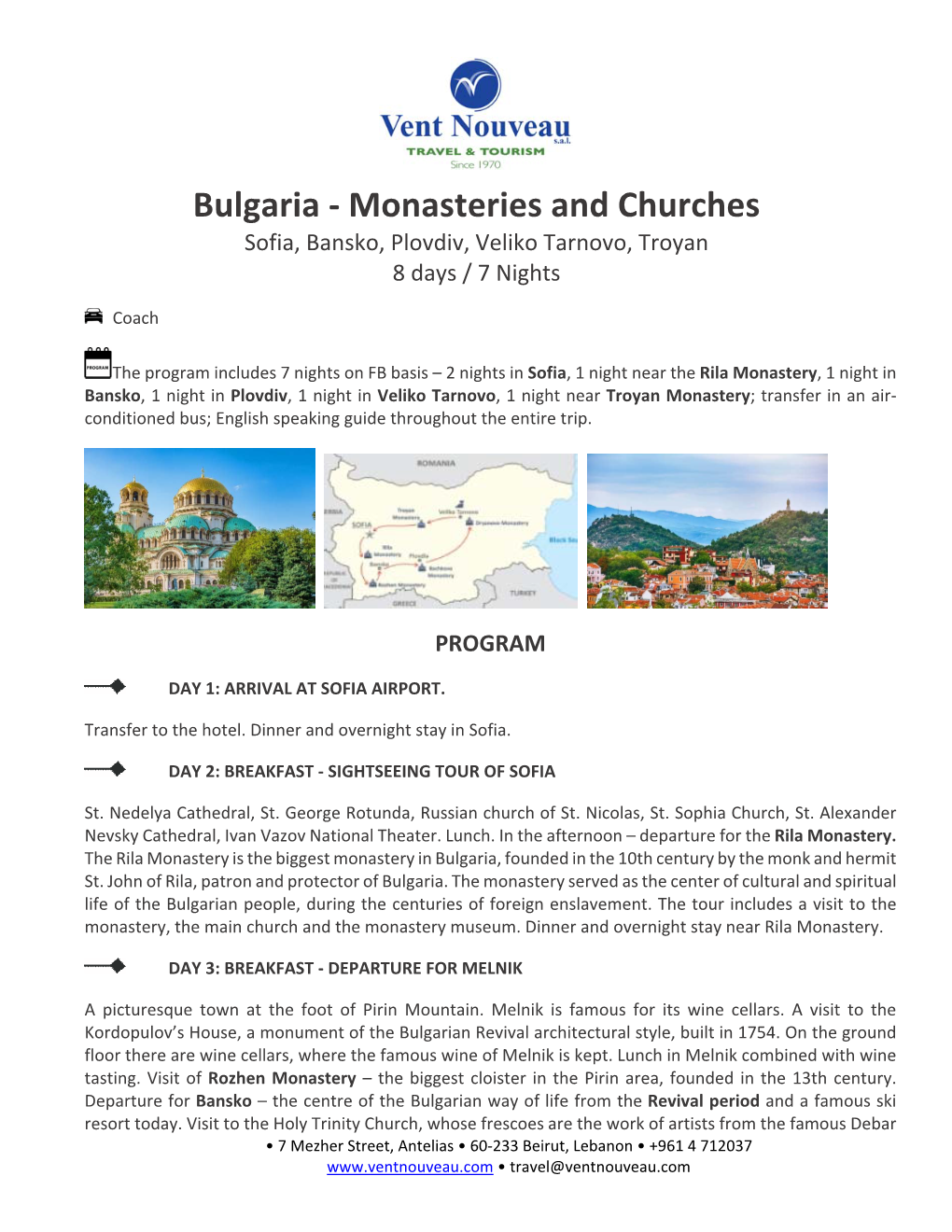 Bulgaria ‐ Monasteries and Churches Sofia, Bansko, Plovdiv, Veliko Tarnovo, Troyan 8 Days / 7 Nights