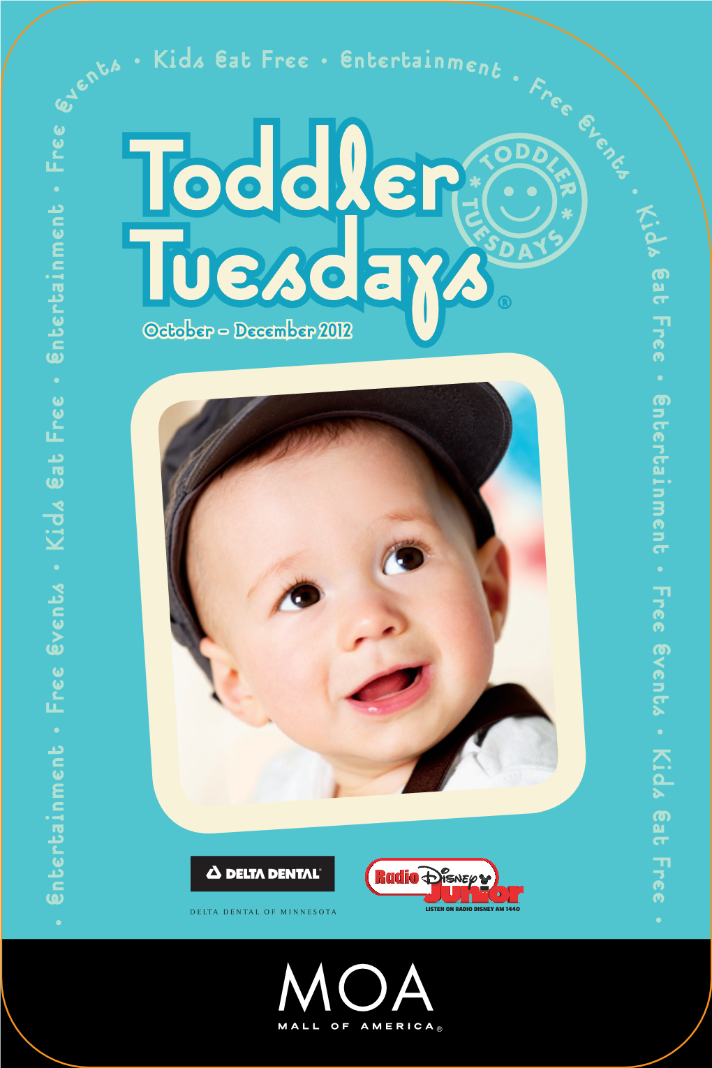 TODDLER TUESDAYS® RIDE SPECIAL Tuesdays Only Purchase a 25-Point Pass for Only $11.95 (Plus Tax)!