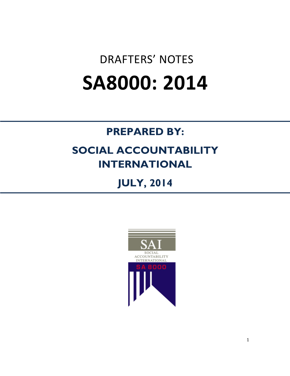 SA8000:2014 Drafters' Notes
