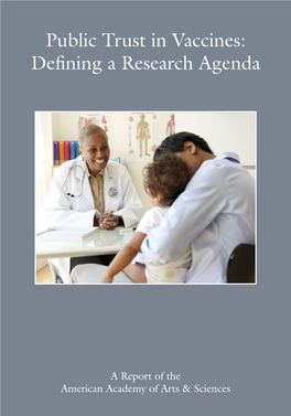 Public Trust in Vaccines: Defining a Research Agenda