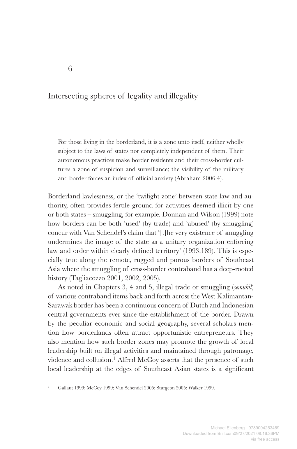 6 Intersecting Spheres of Legality and Illegality | Considered Legitimate by Border Communities Back in Control of Their Traditional Forests